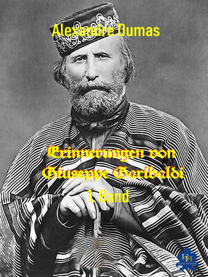 cover image of Erinnerungen von Giuseppe Garibaldi--1. Band